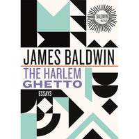 The Harlem Ghetto: Essays