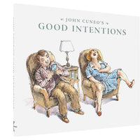 John Cuneo's Good Intentions