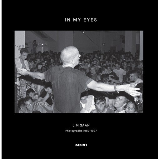 In My Eyes: Jim Saah Photographs 1982-1997