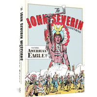 The John Severin Westerns Featuring American Eagle