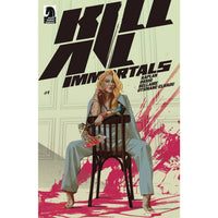Kill All Immortals #1