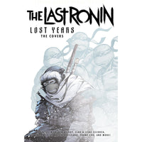 Teenage Mutant Ninja Turtles: The Last Ronin Lost Years - The Covers