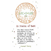 Loculus #5: In Praise Of Dust