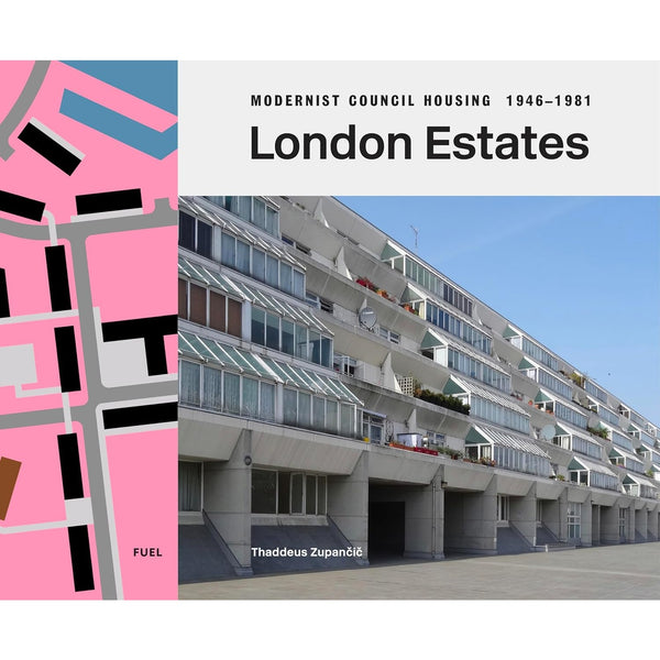 London Estates: Modernist Council Housing 1946–1981