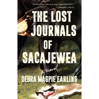 The Lost Journals of Sacajewea: A Novel