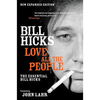 Love All the People: The Essential Bill Hicks