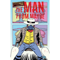The Man From Maybe