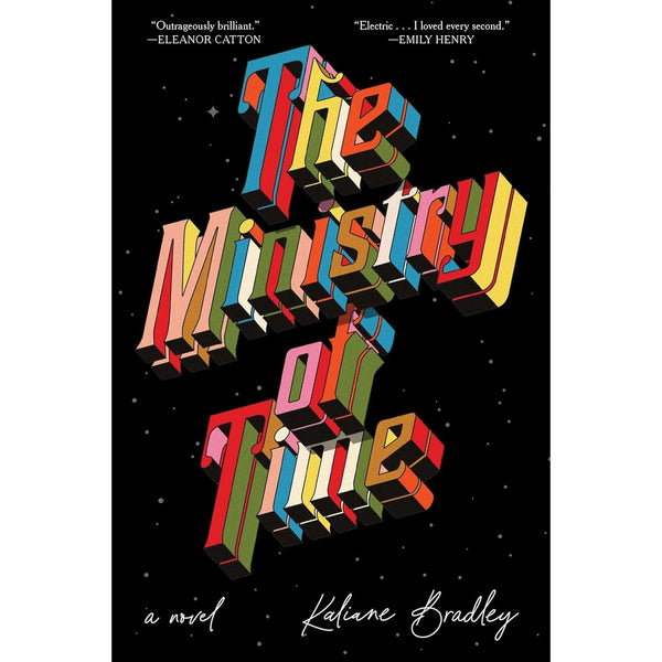 Ministry of Time: A Novel