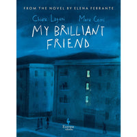 My Brilliant Friend: The Graphic Novel