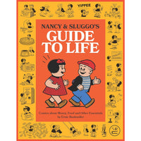 Nancy and Sluggo's Guide to Life: Comics about Money, Food, and Other Essentials