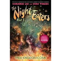 Night Eaters Book 3: THeir Kingdom Come