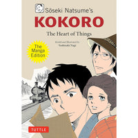 Soseki Natsume's Kokoro: The Heart of Things: The Manga