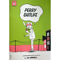 Perry Shitlife