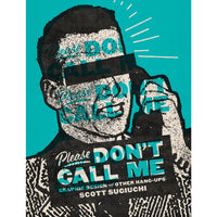 Please Don't Call Me: Graphic Design and Other Hang-ups