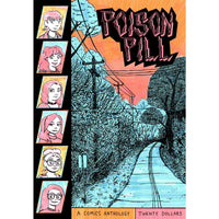 Poison Pill: A Comics Anthology