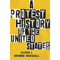A Protest History of the United States