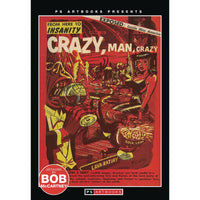 From Here To Insanity Magazine #1