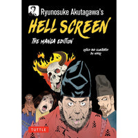 Ryunosuke Akutagawa's Hell Screen: The Manga Edition