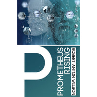 Prometheus Rising