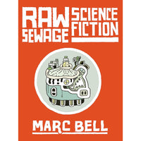 Raw Sewage Science Fiction