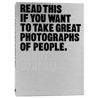 Read This if You Want to Take Great Photographs of People