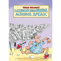 Louder Than Words Actions Speak