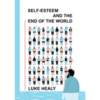 Self-Esteem and the End of the World