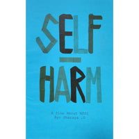 Self Harm: A Zine About NSSI