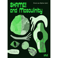 Shame! and Masculinity