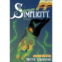 Simplicity: A Novel
