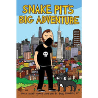 Snake Pit's Big Adventure: Daily Diary Comics 2019-2021