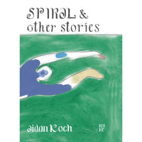 Spiral & Other Stories