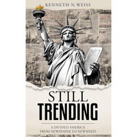 Still Trending: A Divided America, From Newspaper to Newsfeed