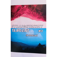 Straightaway Tangent #3