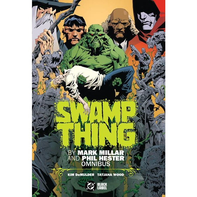 Swamp Thing Omnibus by Mark Millar And Phil Hester – Atomic Books