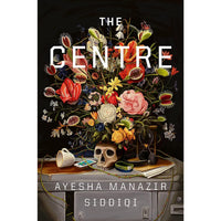 The Centre: A Novel