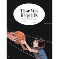 Those Who Helped Us: Assisting Japanese Americans During the War