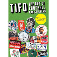 TIFO: The Art of Football Fan Stickers