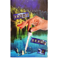 Truth Serum #1