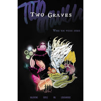 Two Graves Volume 1: Wish You Were Here