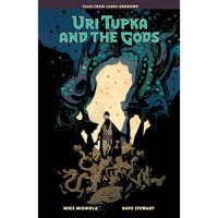 Uri Tupka and the Gods: Another Story from Lands Unknown
