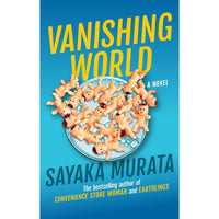 Vanishing World: A Novel