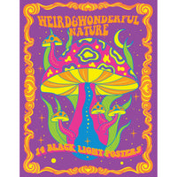 Weird And Wonderful Nature: 14 Black Light Posters