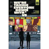 We're Taking Everyone Down With Us #3