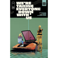 We're Taking Everyone Down With Us #4