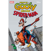 What If...? Goofy Became Spider-Man #1