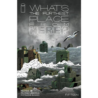 What's The Furthest Place From Here #15