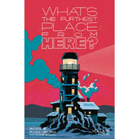 What's The Furthest Place From Here Volume 4