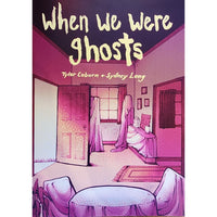 Book cover of 'When We Were Ghosts' with a stylized illustration of a room.