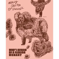 Who’s Afraid Of A Florida Woman?